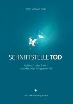 Laack / Nicolay / Popkes |  Schnittstelle Tod | Buch |  Sack Fachmedien