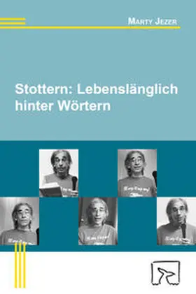 Jezer | Stottern: Lebenslänglich hinter Wörtern | Buch | 978-3-936640-02-1 | sack.de