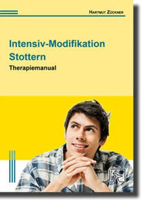 Zückner |  Intensiv-Modifikation Stottern | Buch |  Sack Fachmedien