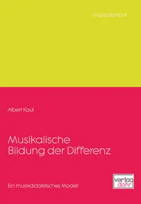 Kaul |  Musikalische Bildung der Differenz | Buch |  Sack Fachmedien