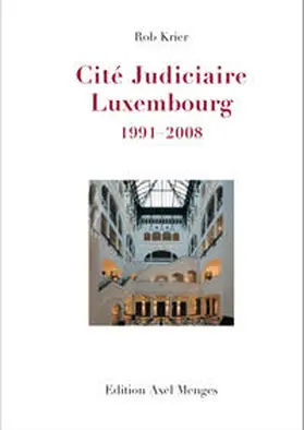  Rob Krier, Cité Judiciaire, Luxembourg | Buch |  Sack Fachmedien
