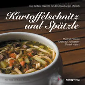 Polinski / Krohberger |  Kartoffelschnitz und Spätzle | Buch |  Sack Fachmedien