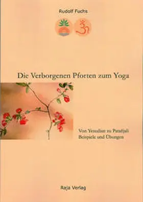 Fuchs |  Die Verborgenen Pforten zum Yoga | Buch |  Sack Fachmedien