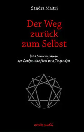Maitri |  Der Weg zurück zum Selbst | Buch |  Sack Fachmedien