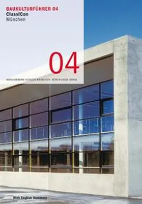 Baumeister / Nicolette Baumeister und Büro Wilhelm Verlag |  Baukulturführer 04 - ClassiCon München | Buch |  Sack Fachmedien
