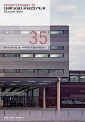 Baumeister |  Baukulturführer 35 - Berufliches Schulzentrum München-Riem | Buch |  Sack Fachmedien