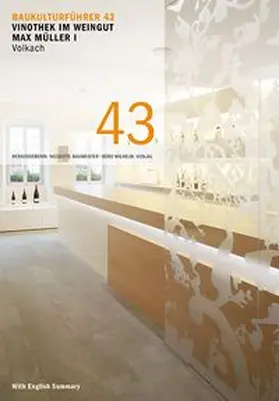Baumeister |  Baukulturführer 43 Vinothek im Weingut Max Müller I | Buch |  Sack Fachmedien