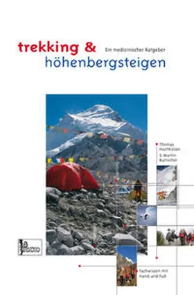 Hochholzer / Burtscher |  Lehrbuch "Trekking & Expeditionsbergsteigen" | Buch |  Sack Fachmedien