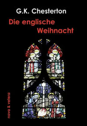 Chesterton / Marx |  Die englische Weihnacht | Buch |  Sack Fachmedien