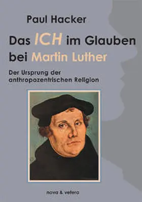 Hacker |  Das Ich im Glauben bei Martin Luther | Buch |  Sack Fachmedien