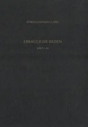 Hirsch / Kierkegaard / Gerdes |  Gesammelte Werke und Tagebücher / Erbauliche Reden 1843/44 | Buch |  Sack Fachmedien
