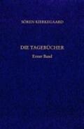Gerdes / Kierkegaard / Hirsch |  Die Tagebücher 1. Gesammelte Werke und Tagebücher. 38/1. Abt. Bd. 28 | Buch |  Sack Fachmedien