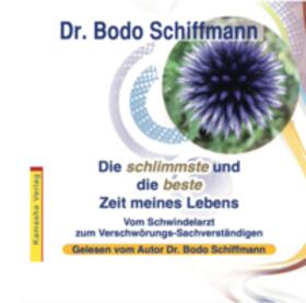 Dr. Schiffmann / Schiffmann | Die schlimmste und die beste Zeit meines Lebens Band 1 | Sonstiges | 978-3-936767-63-6 | sack.de