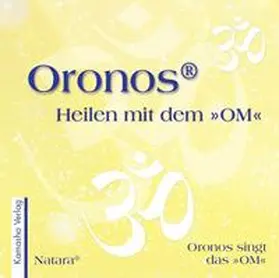 Natara |  Heilen mit dem "OM" | Sonstiges |  Sack Fachmedien