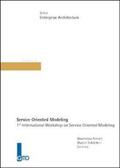 Ahrens / Schönherr |  Service Oriented Modeling - 1st International Workshop on Service Oriented Modeling | Buch |  Sack Fachmedien