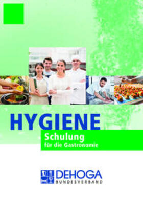 Müller / Dörsam / Büttner |  Hygieneschulung für die Mitarbeiter in der Gastronomie | Buch |  Sack Fachmedien