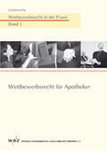 Goerke / Köber |  Wettbewerbsrecht für Apotheker | Buch |  Sack Fachmedien