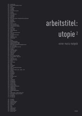Matysik | arbeitstitel: utopie | Buch | 978-3-936826-57-9 | sack.de