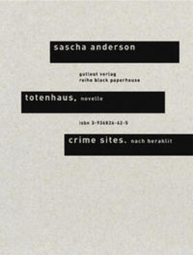 Anderson | Totenhaus. Novelle /Crime Sites. Nach Heraklit / Totenhaus. Novelle & Crime Sites. Nach Heraklit | Medienkombination | 978-3-936826-62-3 | sack.de