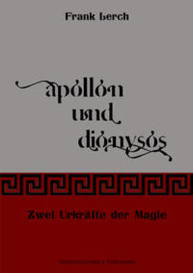 Lerch | Apollon und Dionysos | Buch | 978-3-936830-25-5 | sack.de