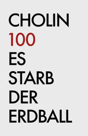 Cholin / Lehmann / Hüttel |  Es starb der Erdball | Buch |  Sack Fachmedien