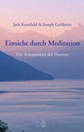 Goldstein / Kornfield |  Einsicht durch Meditation | Buch |  Sack Fachmedien