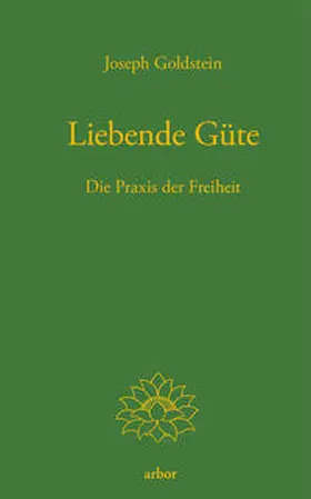 Goldstein |  Liebende Güte | Buch |  Sack Fachmedien