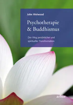 Welwood |  Psychotherapie & Buddhismus | Buch |  Sack Fachmedien