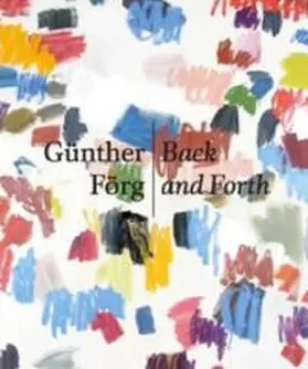  Günther Förg: Back and Forth | Buch |  Sack Fachmedien
