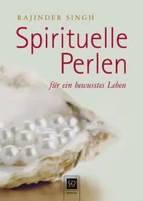 Singh |  Spirituelle Perlen für ein bewusstes Leben | Buch |  Sack Fachmedien