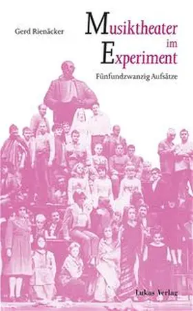 Rienäcker |  Musiktheater im Experiment | Buch |  Sack Fachmedien