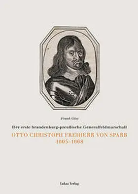Göse |  Otto Christoph Freiherr von Sparr 1605 - 1668 | Buch |  Sack Fachmedien