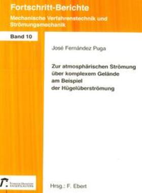 Fernández Puga |  Zur atmosphärischen Strömung über komplexem Gelände am Beispiel der Hügelüberströmung | Buch |  Sack Fachmedien