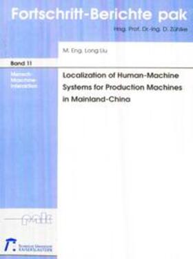 Liu |  Localization of human-machine systems for production machines in mainland China | Buch |  Sack Fachmedien