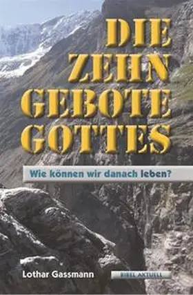 Gassmann |  Die Zehn Gebote Gottes | Buch |  Sack Fachmedien