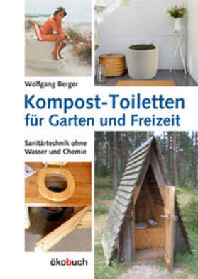 Berger | Kompost-Toiletten für Garten und Freizeit | Buch | sack.de