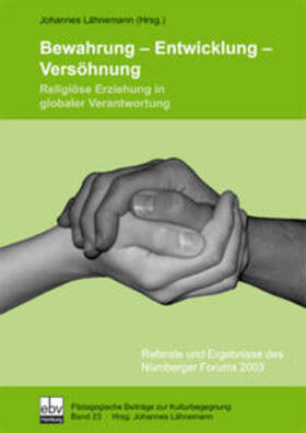 Lähnemann |  Bewahrung - Entwicklung - Versöhnung | Buch |  Sack Fachmedien