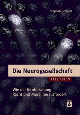 Schleim |  Die Neurogesellschaft | Buch |  Sack Fachmedien