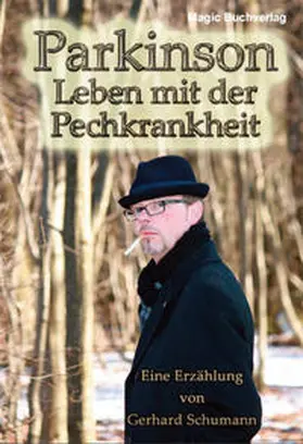 Schumann |  Parkinson  Leben mit der Pechkrankheit | Buch |  Sack Fachmedien