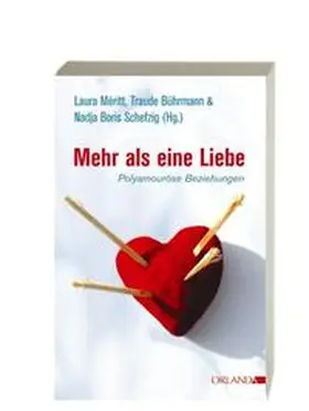Méritt / Bührmann / Schefzig |  Mehr als eine Liebe | Buch |  Sack Fachmedien