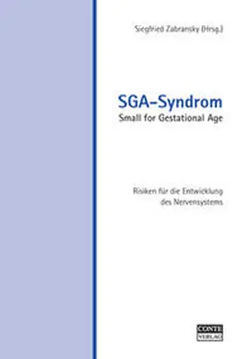 Zabransky |  SGA-Syndrom Small for Gestational Age | Buch |  Sack Fachmedien