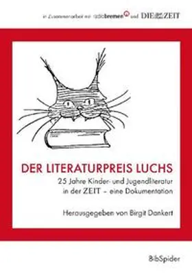 Dankert |  Der Literaturpreis Luchs | Buch |  Sack Fachmedien