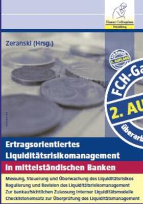 Zeranski / Albert / Fiack | Ertragsorientiertes Liquiditätsrisikomanagement in mittelständischen Banken | Buch | 978-3-936974-99-7 | sack.de