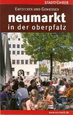 Dennerlohr |  Neumarkt in der Oberpfalz /Stadtführer | Buch |  Sack Fachmedien