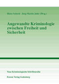 Schöch / Jehle |  Angewandte Kriminologie zwischen Freiheit und Sicherheit | Buch |  Sack Fachmedien
