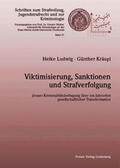 Ludwig / Kräupl |  Viktimisierung, Sanktionen und Strafverfolgung | Buch |  Sack Fachmedien