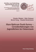 Dünkel / Gebauer / Geng |  Mare-Balticum-Youth-Survey – Gewalterfahrungen von Jugendlichen im Ostseeraum | Buch |  Sack Fachmedien