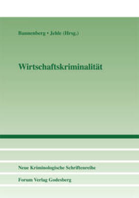 Bannenberg / Jehle | Wirtschaftskriminalität | Buch | 978-3-936999-80-8 | sack.de