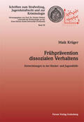 Krüger |  Frühprävention dissozialen Verhaltens | Buch |  Sack Fachmedien