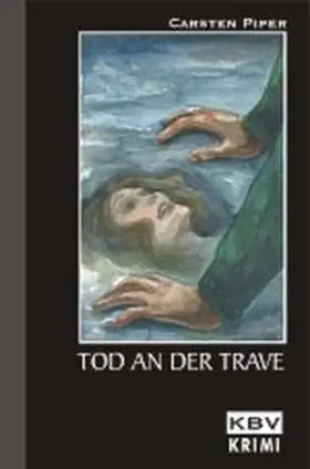 Piper |  Tod an der Trave | Buch |  Sack Fachmedien